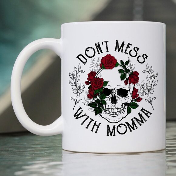 Don't mess with Momma NEW coffee mug - Picture 1 of 1
